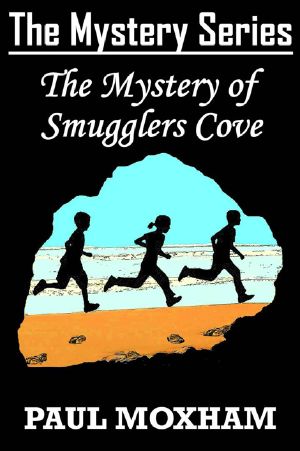 [Mystery 01] • The Mystery of Smugglers Cove (The Mystery Series, Book 1)